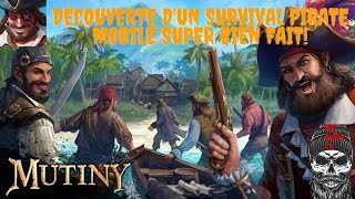 Découverte d'un Survival pirate mobile super bien fait (Mutiny)