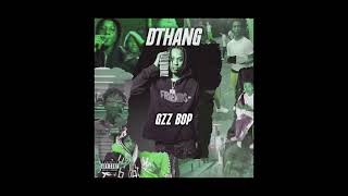 Gz Bop - DThang (clean)