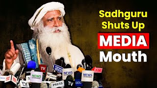 Sadhguru SILENCES Media in Epic Showdown | POLITICS | INDIA | Sadhguru Darshan