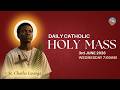 Catholic Holy Mass -  Feast day of  St. Charles Lwanga - 3rd of June 2026, Wednesday