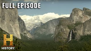 DANGER \u0026 AWE IN YOSEMITE VALLEY | How The Earth Was Made (S2, E5) | Full Episode