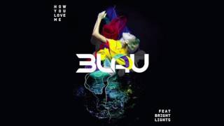 3LAU 'How You Love Me' Feat. Bright Lights (Prince Fox Remix)