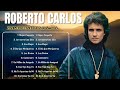 Roberto Carlos Melhores Músicas ~  Roberto Carlos 10 Grandes Exitos Álbum Completo #robertocarlos