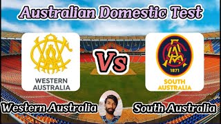 Western Australia vs South Australia || 21st Match || Sheffield Shield