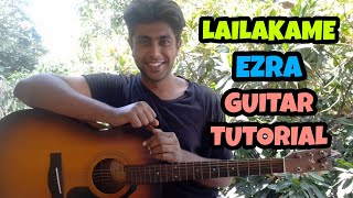 Lailakame || Ezra || How To Play || Guitar Tutorial || With \u0026 Without Capo || Easy || Malayalam Song