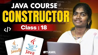 Java Programming 2025 | Ep- 18 | Constructor in Java with Sample Program | in தமிழ்