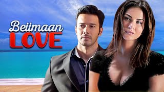 Beiimaan Love  Movie 4K | Sunny Leone, Rajneesh Duggal | बेईमान लव (2016)