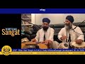 live bhai hari singh ji uk daily virtualsangat instagram 05.24.2020