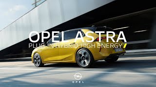 New Opel Astra: Plug-in Hybrid. High Energy!