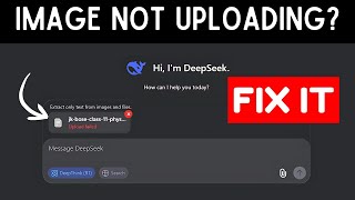 Fix DeepSeek Upload Failed Error! Server Down?