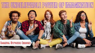 The Unbelievable Power of Imagination | What is the power of Imagination