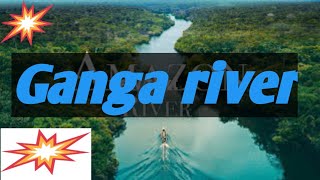Ganga River | Origin Of Ganga | Panch Prayag | Ganga River Basin Ganga River System  | Gomukh