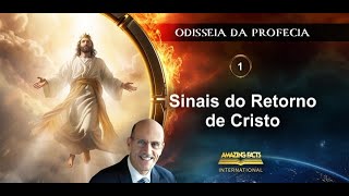 Odisseia Profética - Ep 1: Sinais do Retorno de Cristo – Pr. Doug Batchelor