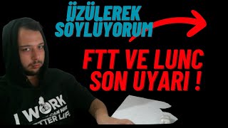 FTT COİN SON UYARI!  FTT USTC LUNC NELER OLUYOR  !