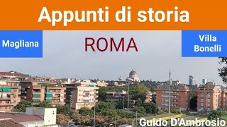 ROMA | La MAGLIANA e Villa BONELLI nei miei appunti di STORIA