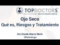 Ojo Seco: Qué es, Riesgos y Tratamientos