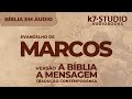 EVANGELHO DE MARCOS (COMPLETO) BÍBLIA EM ÁUDIO | TRADUÇÃO CONTEMPORÂNEA