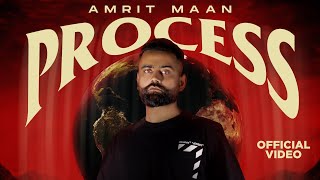 Process (Official Video) | AMRIT MAAN | Mad Mix | Latest Punjabi Songs 2023 | New Punjabi Songs 2023
