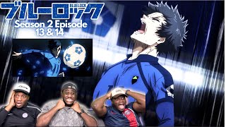 SEMI-PROFESSIONAL FOOTBALLERS REACT TO BLUE LOCK SEASON 2 EPISODE 13 \u0026 14 | BEST MATCH EVER!