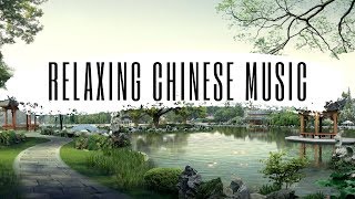10 Hours of Relaxing Chinese Music | Stress Relief | 10 Hours Relaxing