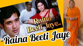 Raina Beeti Jaye | Amar Prem | Hindi Song Cover | Lata Mangeshkar | Rajesh Khanna #meenakegaane