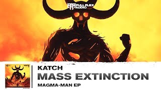 Katch - Mass Extinction (OUT NOW)