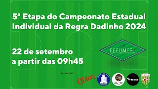 5ª Etapa do Campeonato Estadual Individual 2024 da Regra Dadinho 2024