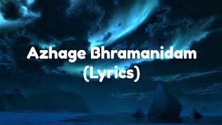 Azhage Bhramanidam | Devathayai Kanden | Tamil Lyrics | Prince Lyrics |
