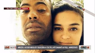 Arezzo, uccide moglie e suocera a coltellate davanti ai figli. Arrestato - Ore 14 del 13/04/2023