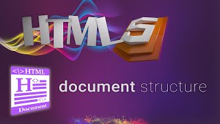 HTML for beginners 03: HTML Document structure