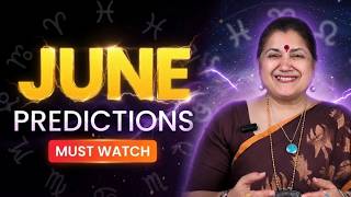 June Predictions for All 12 Zodiac Signs