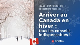 🇨🇦 Arrivée au Québec / Canada en hiver : s'équiper, la vie quotidienne...