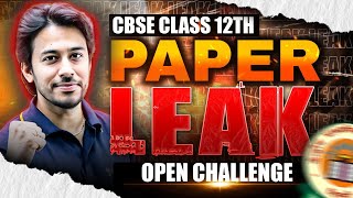 Physics Paper Leak | Open Challenge | CBSE Class 12th | Kshitiz sir