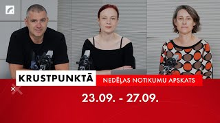 Nedēļas notikumu apskats: 39. nedēļa | Krustpunktā