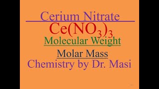 what is the molecular weight of cerium nitrite Ce(NO3)3