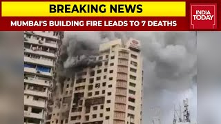Fire Erupts At 18th Floor Of Mumbai High Rise; 7 Dead And At Least 15 Injured | Breaking News