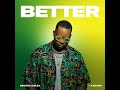 better feat. kabomo