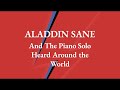 Aladdin Sane and the Piano Solo Heard Around the World