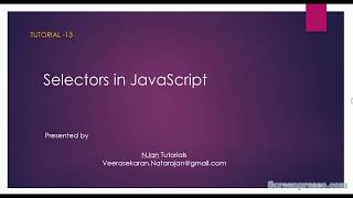 Tutorial 13 - JavaScript selectors