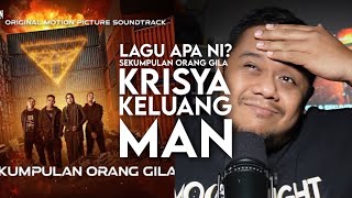 #React to KELUANG MAN OST - KRISYA \u0026 Sekumpulan Orang Gila