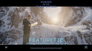 Murder On The Orient Express [Behind-The-Scenes - Production | Featurette in HD (1080p)]