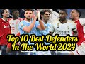 Ranking The Top 10 Best Defenders In The World 2024