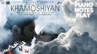 Khamoshiyan | Song Notation | Piano Play | You can find Song Notation in the Description |
