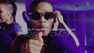 DJ Boonu ft Madanon, Danger, Zakwe - Umdanso Omusha