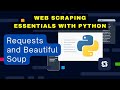 📚 Web Scraping Essentials with Python - Requests and Beautiful Soup