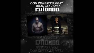 Real Jay Feat Don Ziniestro-Pon Cuidado