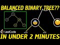 Leetcode Q110: Balanced Binary Tree Solution VISUALIZED