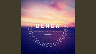 Denga (feat. Thembani)