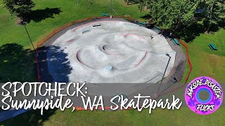 Spot Check: Sunnnyside Washington Skatepark Evergreen Skateparks 2022 // Drone Tour