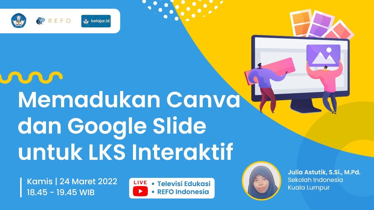 Memadukan Canva Dan Google Slide Untuk LKS Interaktif - YouTube